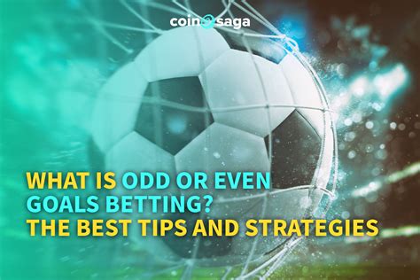odd and even goals prediction|Odd Even Goals Meaning: Tips Strategy Statistics .